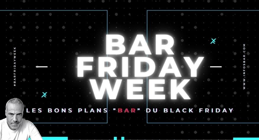 Bar Friday Week : Les bonnes affaires bar et cocktails pour le Black Friday