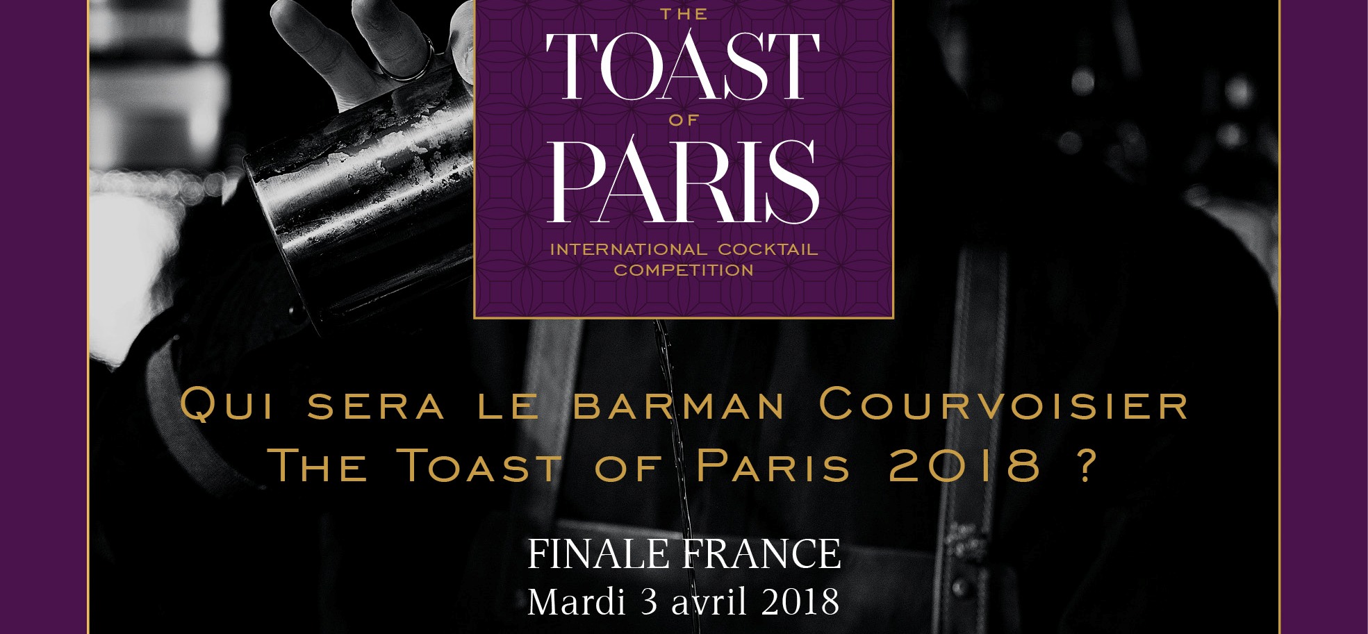Toast of Paris 2018 by Courvoisier : Finale Française le 3 avril 2018