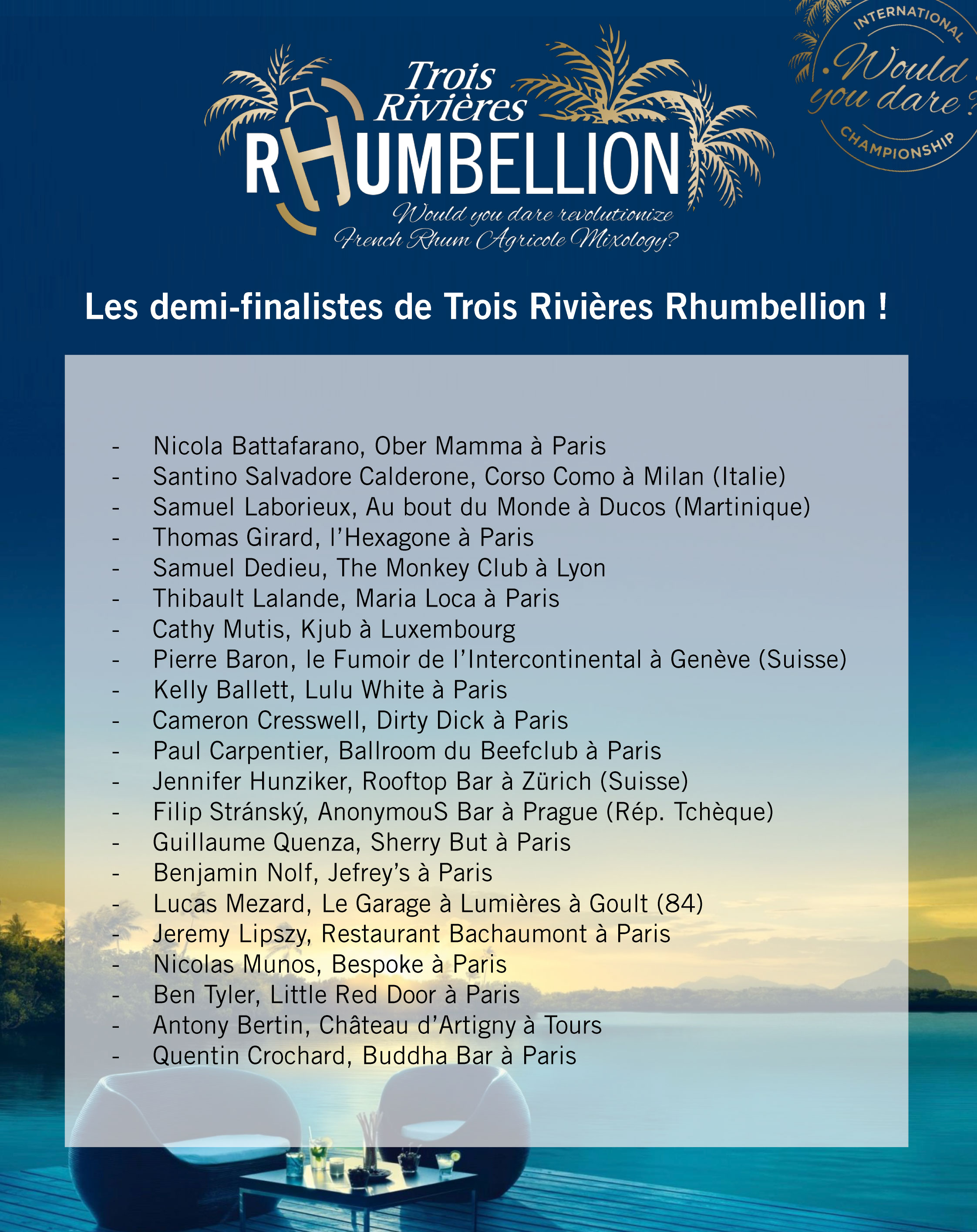 Concours Rhumbellion - Trois Rivières : Les Demi-finalistes